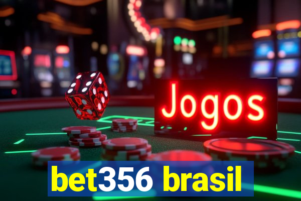 bet356 brasil